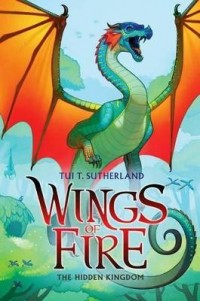 Wings of Fire: 3 The Hidden Kingdom