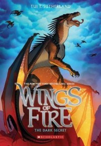 Wings of Fire: 4 The Dark Secret