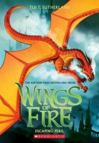 Wings of Fire: 8 Escaping Peril