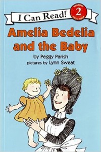 Amelia Bedelia and the Baby