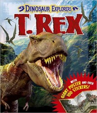 T-rex: Dinosaur Explorers