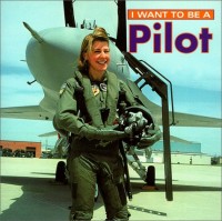 I Want To Be a Pilot