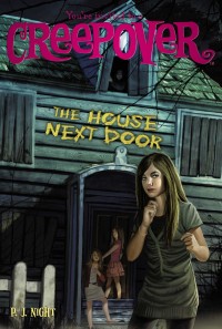 Creepover: The House Next Door