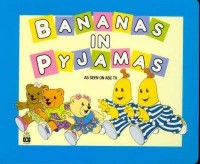 Bananas in Pyjamas