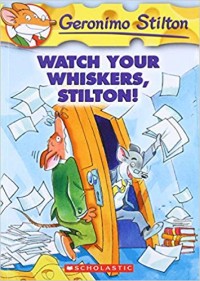 Watch Your Whiskers, Stilton!