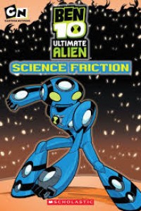 Ben 10 Ultimate Alien: Science Friction