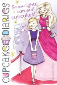 Cupcakes Diaries: Emma: Lights! Camera! Cupcakes!