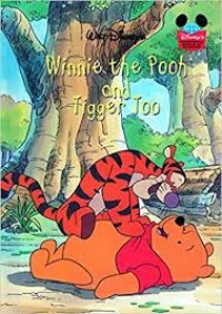 Winnie the Pooh and Tigger Too