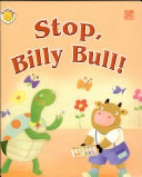 Stop, Billy Bull!