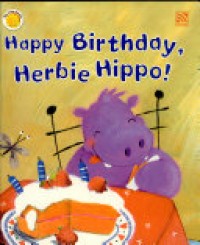 Happy Birthday Herbie Hippo