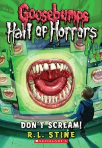 Goosebumps Hall of Horrors: Don't Scream!