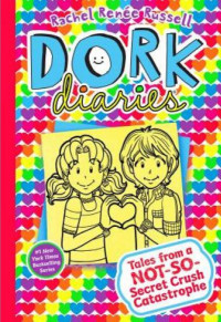 Dork Diaries: Tales from a Not-So-Secret Crush Catastrophe