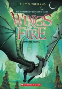 Wings of Fire: 6 Moon Rising