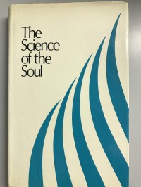 The Science of The Soul