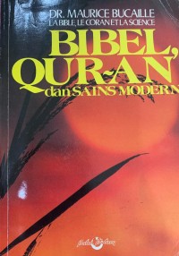 Bibel Qur-an dan Sains Modern