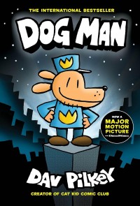 Dog Man (Book 1)