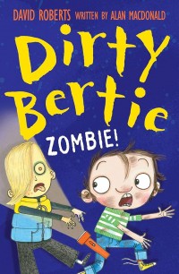 Dirty Bertie : Zombie
