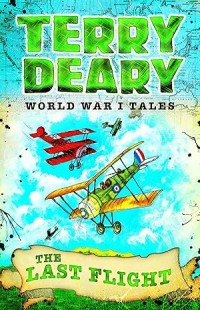 The Last Flight (World War I Tales)