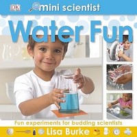 Mini Scientist : Water Fun