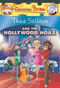 Thea Stilton and the Hollywood Hoax