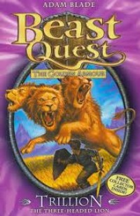 Beast Quest The Golden Armour: Trillion The Three-Headed Lion