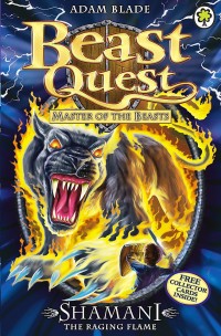 Beast Quest Master of the Beasts: Shamani the Raging Flame