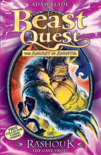 Beast Quest The Amulet of Avantia: Rashouk The Cave Troll