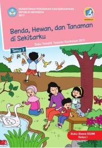 Benda, Hewan, dan Tanaman di Sekitarku