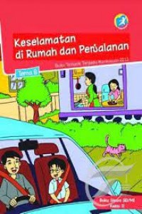 Keselamatan di Rumah dan Perjalanan