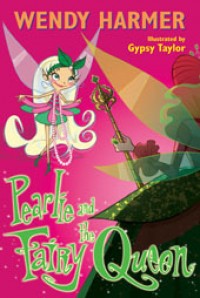 Pearlie and the Fairy Queen