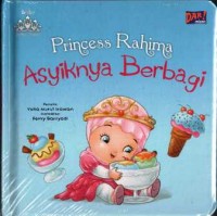 Princess Rahima Asyiknya Berbagi