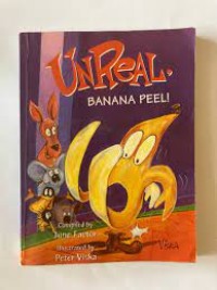 Unreal, Banana Peel!